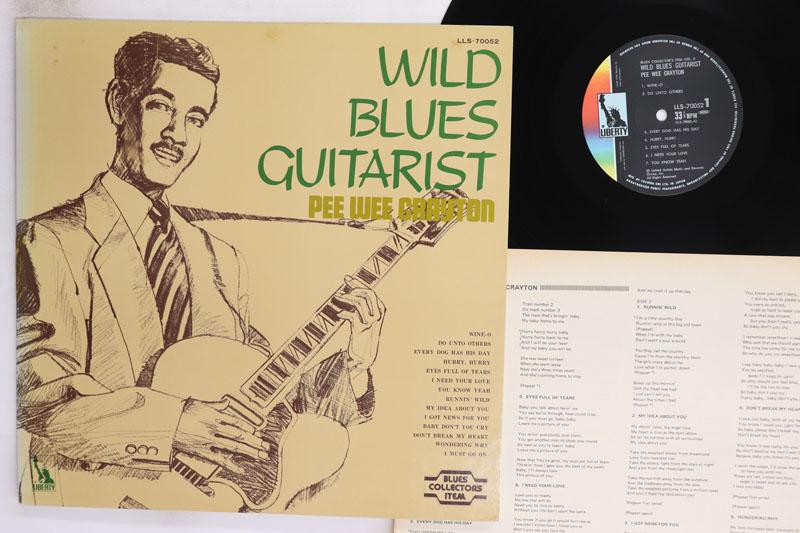 Виниловая пластинка PEE WEE CRAYTON Wild Blues Guitarist LLS70052 LIBERTY Япония Блюз Б/у white RecordCityJP