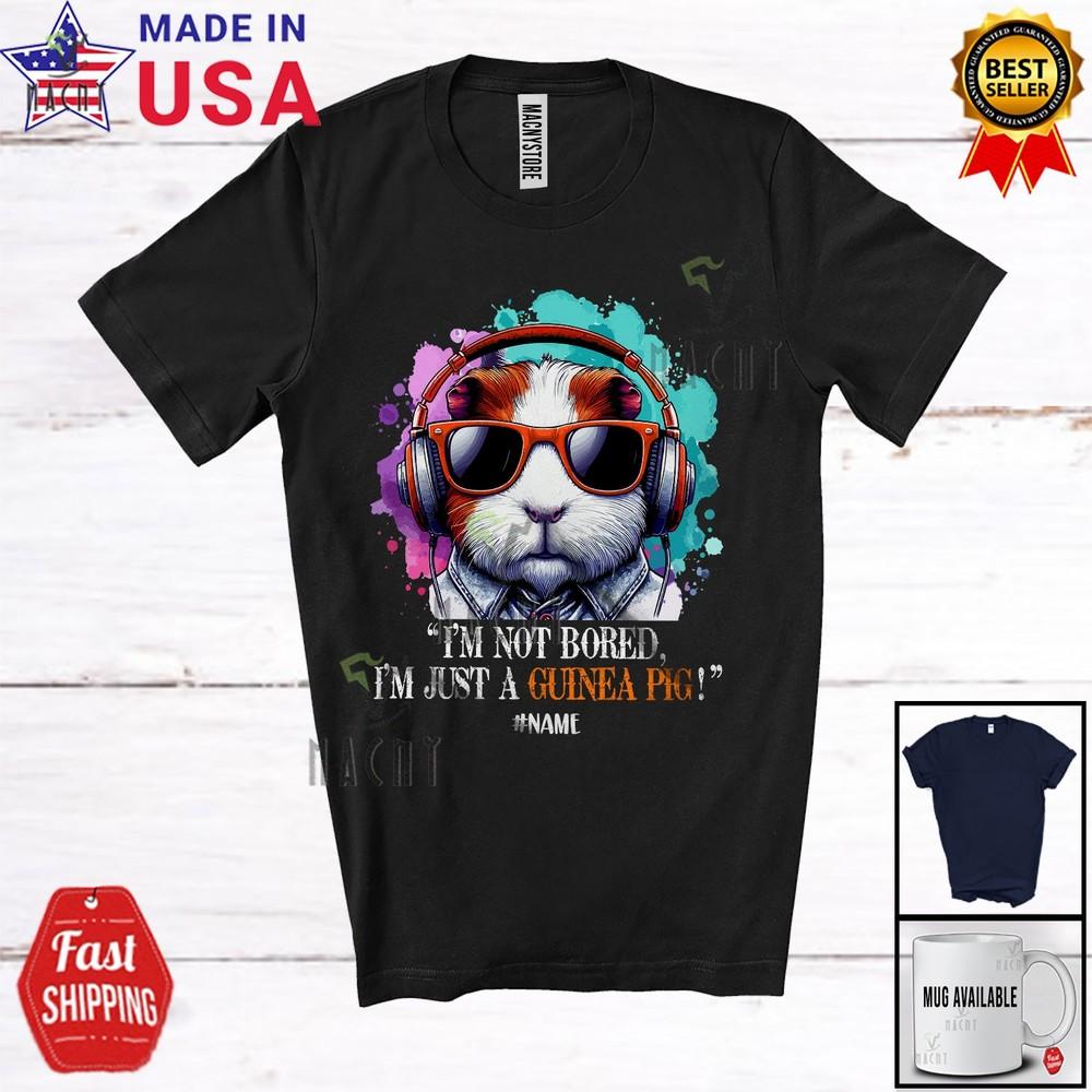 Custom Name Not Bored Just Guinea Pig Colorful Guinea Pig Music Headphone Shirt S black Timeless-Tees