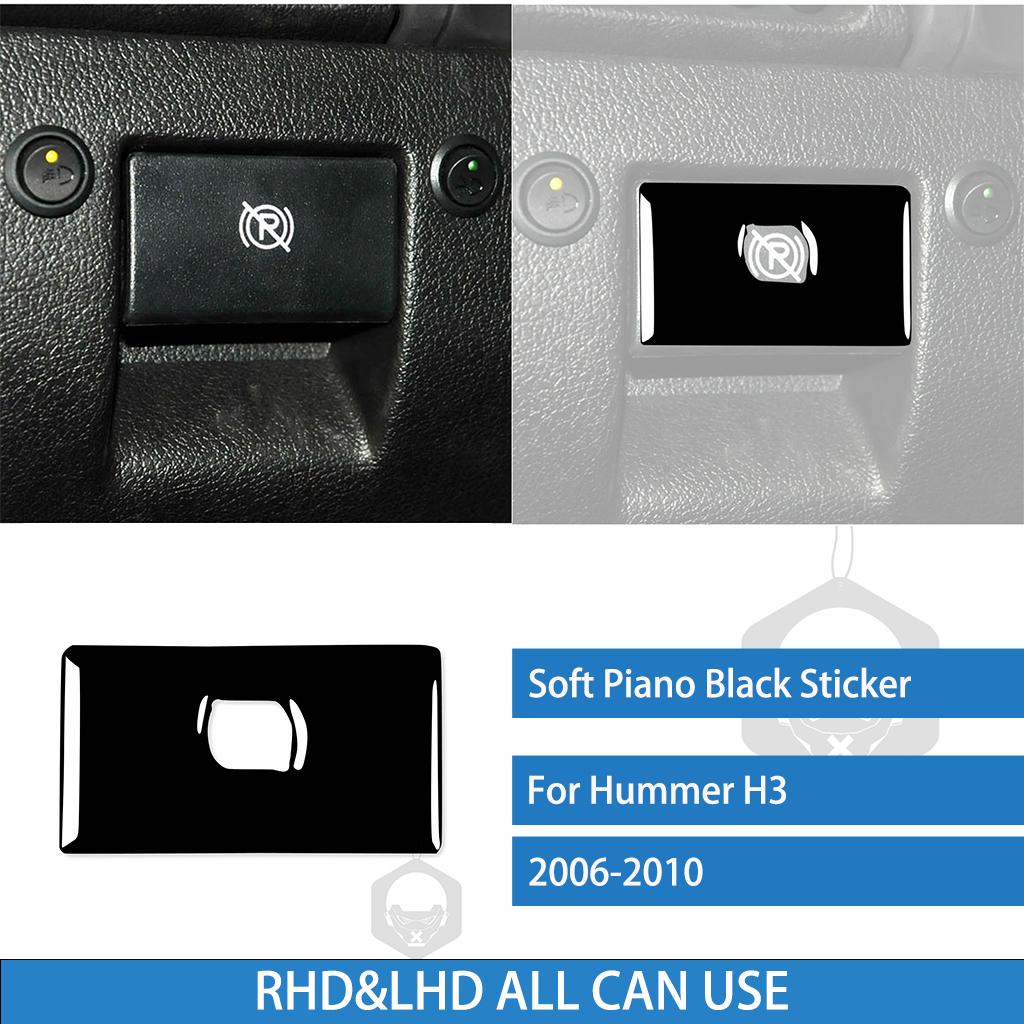 For Hummer H3 2006 2007 2008-2010  Car Brake Button Brake Switch Frame Trim Cover Piano Black Stickers Auto Interior Accessories rhd and lhd white gshshtory