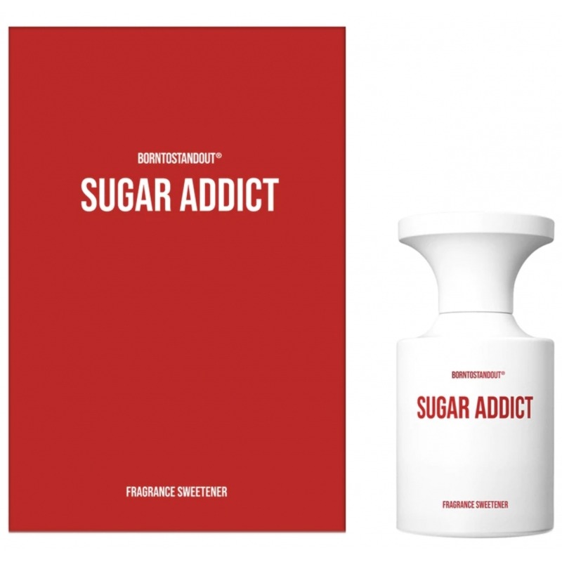 Sugar Addict Borntostandout