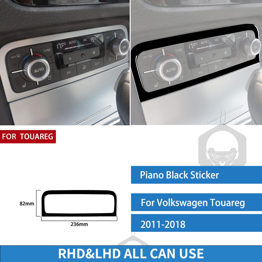 For VW Touareg 7P MK2 2011 2012 2013 2014 2015 2016 2017 2018 AC Control Frame Piano Black Sticker Vehicle Interior Accessories чёрный 9134632sfsagnif