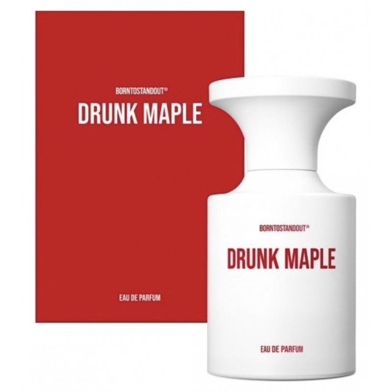 Drunk Maple Borntostandout