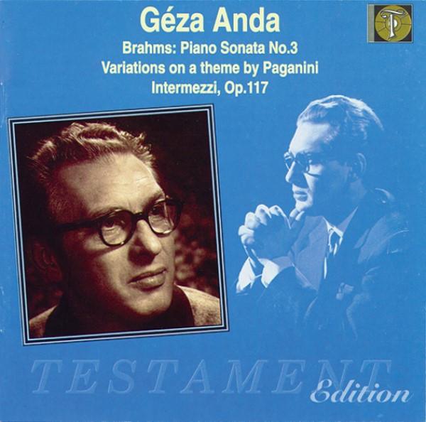 CD JOHANNES BRAHMS; GÉZA ANDA - Piano Sonata 3  SBT1068 Testament 1996 Europe Classical Used gray RecordCityJP