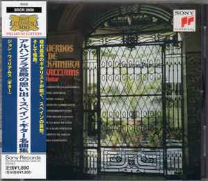 CD WILLIAMS (ДЖОН), АЛЬБЕНИС, РОДРИГО,  - Воспоминания об Альгамбре-Испанская гитара SRCR2606 Sony Classical 2000 Япония Оби Классика RecordCityJP