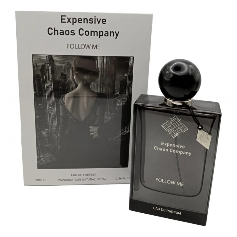 Follow Me Expensive Chaos Company