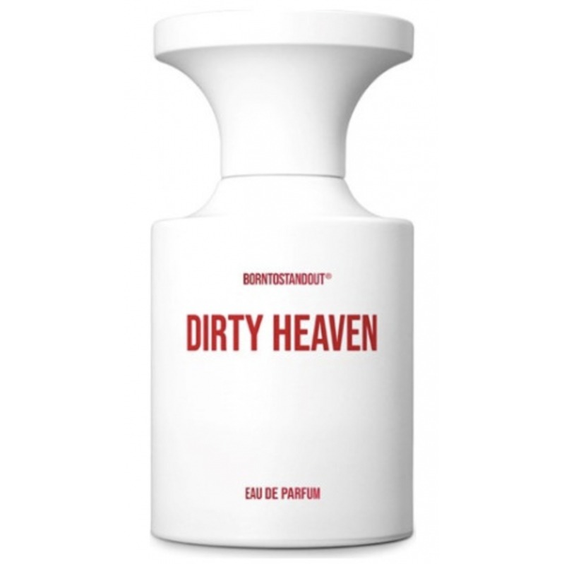 Dirty Heaven Borntostandout