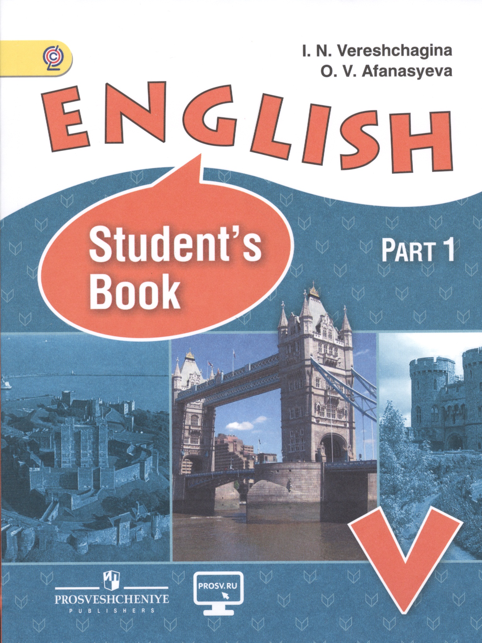 English Student`s Book Английский язык 5 кл. Учебник 2тт (компл. 2кн.) (4,5,6,7 изд) (м) Верещагина (ФГОС) (+электр. Прил. На сайте) Читай-город