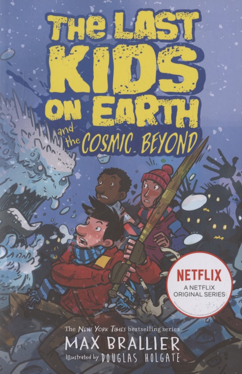 The Last Kids on Earth and the Cosmic Beyond Читай-город