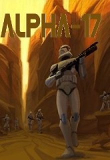 Легенды Star Wars #1 "Альфа-17" litnet.com