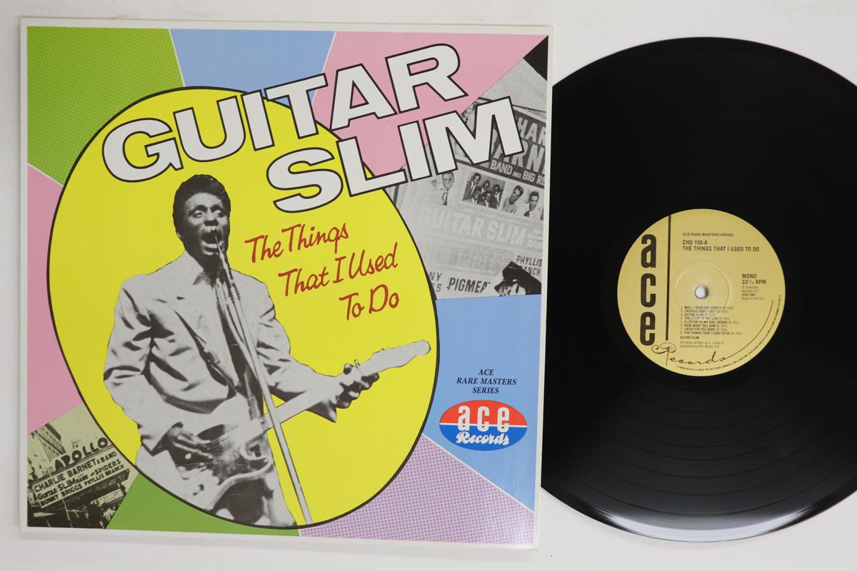 Виниловая пластинка GUITAR SLIM Things That I Used To Do CHD110 ACE 1984 UK Блюз Б/у RecordCityJP