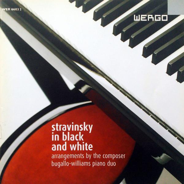 CD BUGALLO-WILLIAMS PIANO DUO; IGOR ST - Stravinsky in Black and White  WER66832 WERGO 2007 Germany Classical Used black RecordCityJP